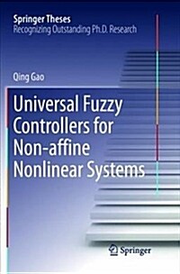 Universal Fuzzy Controllers for Non-Affine Nonlinear Systems (Paperback)