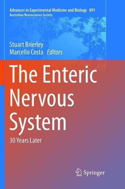 The Enteric Nervous System: 30 Years Later (Paperback)