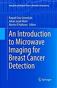 An Introduction to Microwave Imaging for Breast Cancer Detection (Paperback)