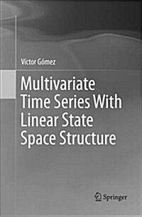 Multivariate Time Series with Linear State Space Structure (Paperback)