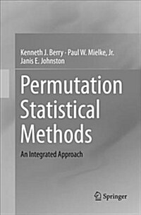 Permutation Statistical Methods: An Integrated Approach (Paperback)