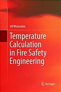 Temperature Calculation in Fire Safety Engineering (Paperback)