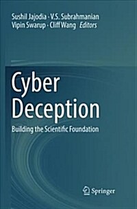 Cyber Deception: Building the Scientific Foundation (Paperback)