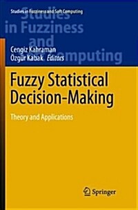 Fuzzy Statistical Decision-Making: Theory and Applications (Paperback)