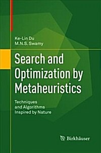 Search and Optimization by Metaheuristics: Techniques and Algorithms Inspired by Nature (Paperback)