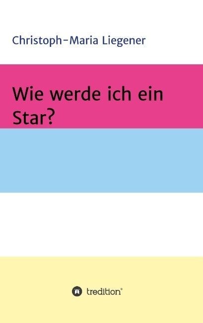 Wie Werde Ich Ein Star? (Paperback)