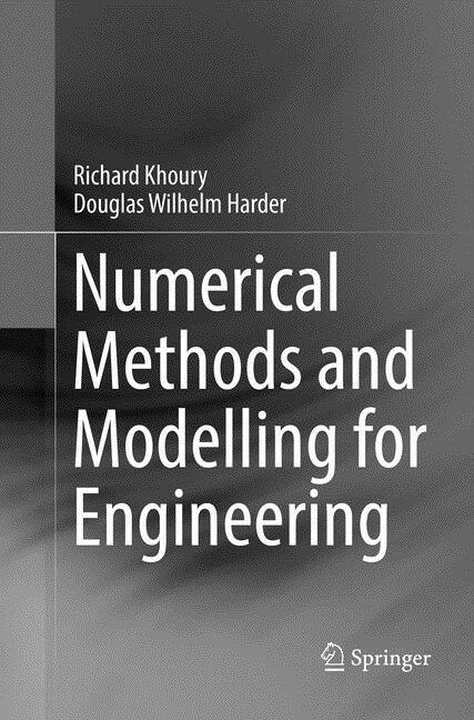 Numerical Methods and Modelling for Engineering (Paperback)