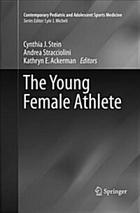 The Young Female Athlete (Paperback)