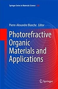 Photorefractive Organic Materials and Applications (Paperback)
