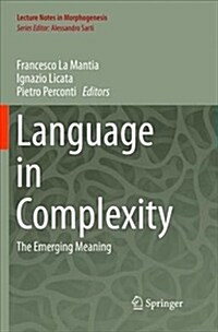 Language in Complexity: The Emerging Meaning (Paperback)