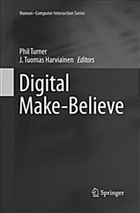 Digital Make-Believe (Paperback)