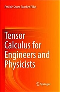 Tensor Calculus for Engineers and Physicists (Paperback)