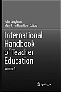 International Handbook of Teacher Education: Volume 1 (Paperback)