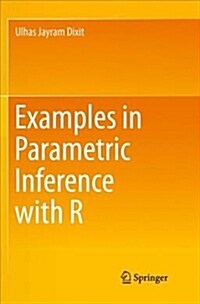 Examples in Parametric Inference with R (Paperback)