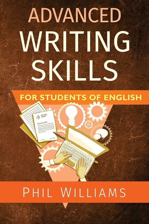 Advanced Writing Skills for Students of English (Paperback)