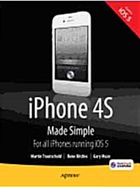 iPhone 4s Made Simple: For iPhone 4s and Other IOS 5-Enabled Iphones (Paperback, 2011)