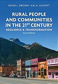 Rural People and Communities in the 21st Century : Resilience and Transformation (Paperback, 2 ed)