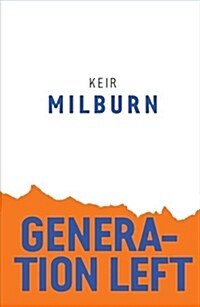 Generation Left (Paperback, 1st)