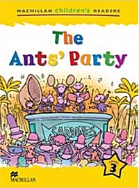 Macmillan Childrens Readers The Ants Party International Level 3 (Paperback)