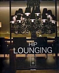 [중고] Hip Lounging Japan (Hardcover)