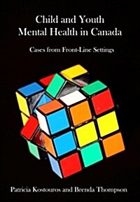 Child and Youth Mental Health in Canada (Paperback)