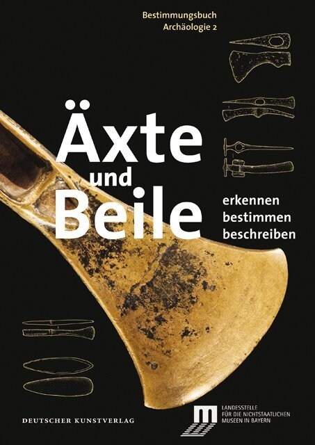 훫te Und Beile: Erkennen. Bestimmen. Beschreiben (Paperback)