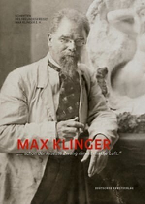 Max Klinger: ?.. Schon Der Leiseste Zwang Nimmt Mir Die Luft.? (Hardcover)