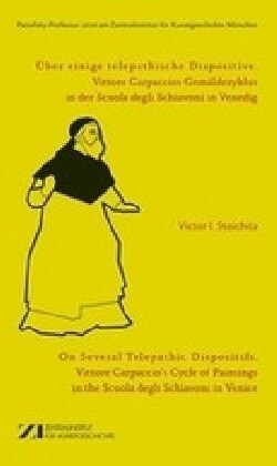 ?er Einige Telepathische Dispositive: Vittore Carpaccios Gem?dezyklus in Der Scuola Degli Schiavoni in Venedig (Paperback)