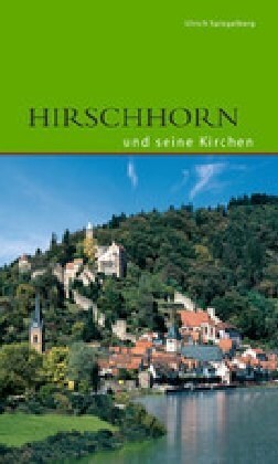 Hirschhorn Und Seine Kirchen (Paperback, 2, Durchgesehene)