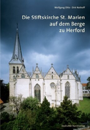 Die Stiftskirche St. Marien Auf Dem Berge Zu Herford (Paperback, 2)