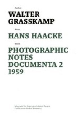 Hans Haacke: Photographic Notes Documenta 2 1959 (Paperback)