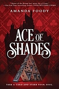 Ace of Shades (Paperback, First Time Trad)