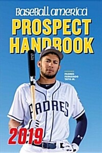 Baseball America 2019 Prospect Handbook (Paperback)