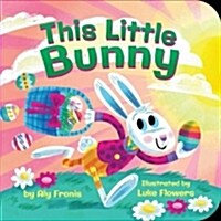 This Little Bunny (Board Books)