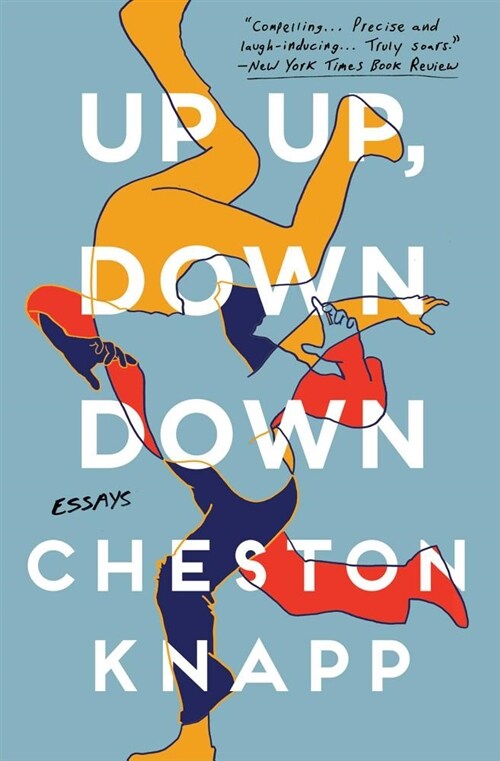 Up Up, Down Down: Essays (Paperback)