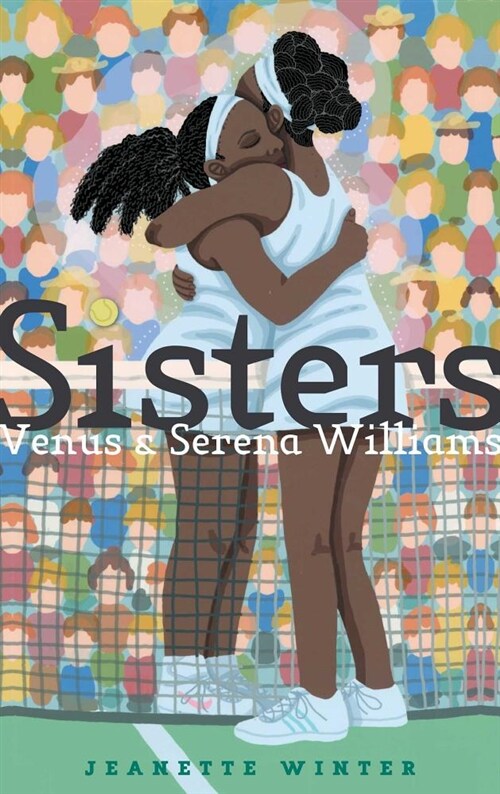 Sisters: Venus & Serena Williams (Hardcover)