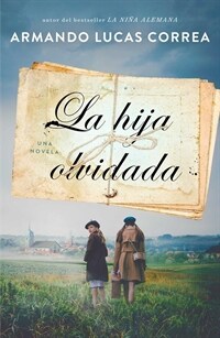 (La) hija olvidada: novela