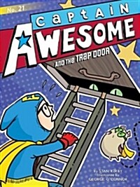 Captain Awesome #21 : Captain Awesome and the Trapdoor (Paperback)