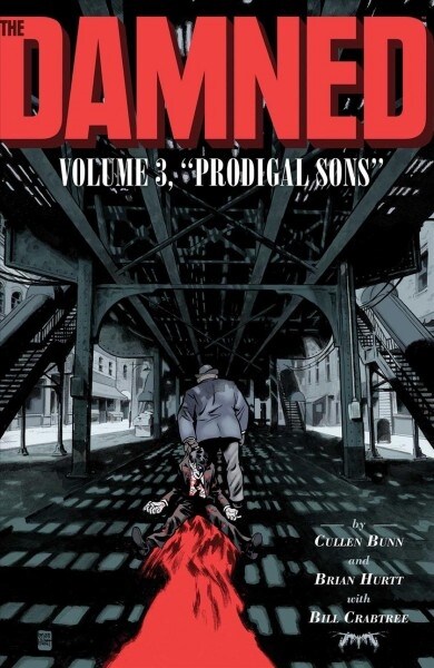 The Damned, Vol. 3: Prodigal Sons (Paperback)