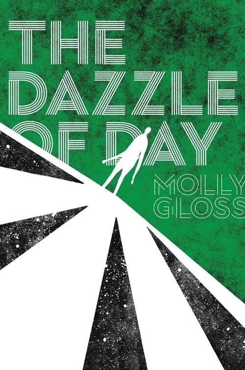 The Dazzle of Day (Hardcover)