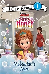 Disney Junior Fancy Nancy: Mademoiselle Mom (Paperback)