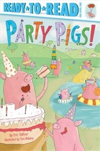 Party Pigs! (Paperback)