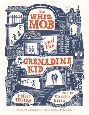 The Whiz Mob and the Grenadine Kid (Paperback)