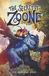 The Secret of Zoone (Hardcover)