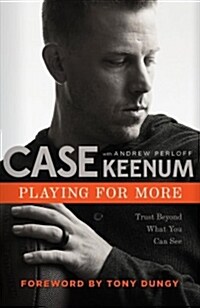 Playing for More: Trust Beyond What You Can See (Hardcover)