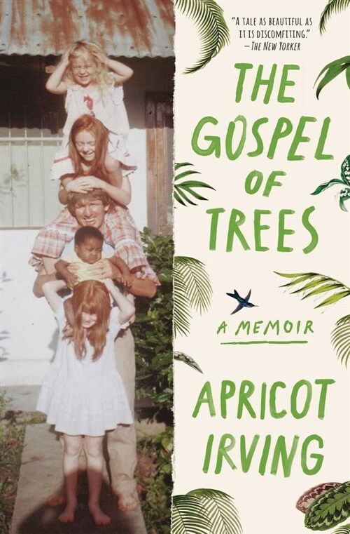 The Gospel of Trees: A Memoir (Paperback)