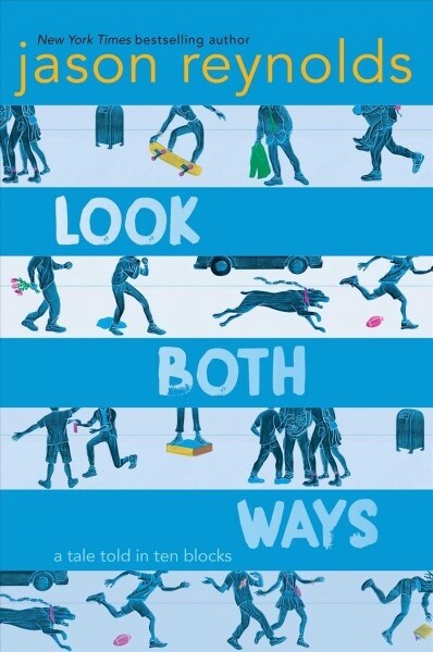 Look Both Ways: A Tale Told in Ten Blocks (Hardcover)