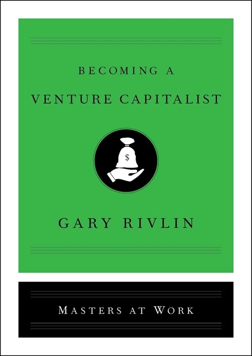 Becoming a Venture Capitalist (Hardcover)