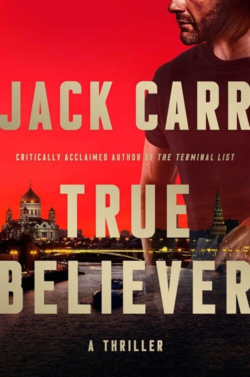 True Believer: A Thriller (Hardcover)