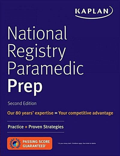 National Registry Paramedic Prep: Practice + Proven Strategies (Paperback)